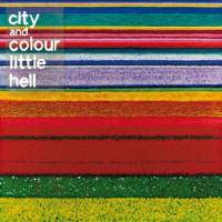 City And Colour : Little Hell